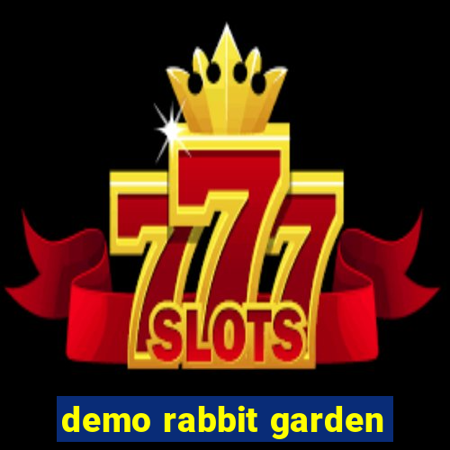 demo rabbit garden